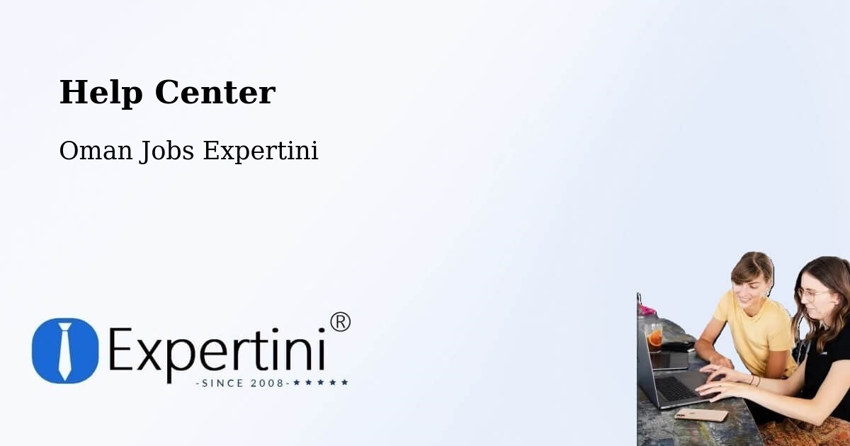 Help Center – Haymā’ - Oman Jobs Expertini